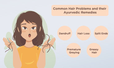 Common Hair Problems and their Ayurvedic Remedies